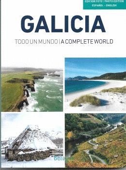 GALICIA. TODO UN MUNDO / A COMPLETE WORLD