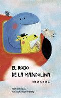 EL ROBO DE LA MANDOLINA (DE LA A A LA Z)