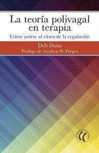 LA TEOR�A POLIVAGAL EN TERAPIA