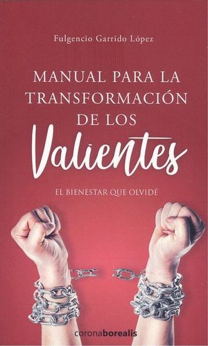 MANUAL PARA LA TRANSFORMACION DE LOS VALIENTES