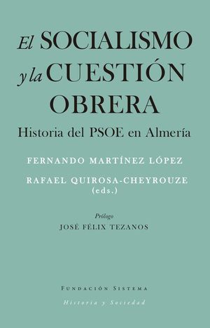 EL SOCIALISMO Y LA CUESTIN OBRERA