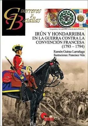 IRN Y HONDARRIBIA EN LA GUERRA CONTRA LA CONVENCIN FRANCESA (1793-1794)