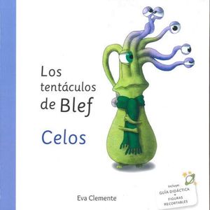 LOS TENTCULOS DE BLEF CELOS