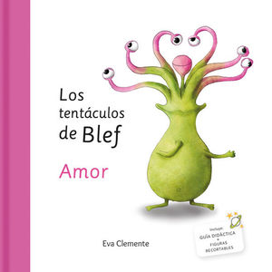 LOS TENTCULOS DE BLEF AMOR