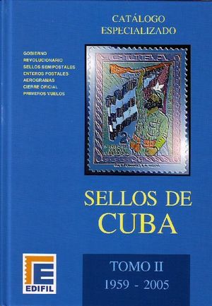 CATALOGO ESPECIALIZADO DE SELLOS DE CUBA  TOMO II