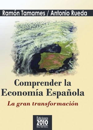 COMPRENDER LA ECONOM�A ESPA�OLA