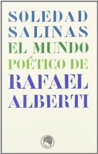 MUNDO POETICO DE RAFAEL ALBERTI