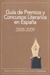 GU�A DE PREMIOS Y CONCURSOS LITERARIOS EN ESPA�A, 2008-2009