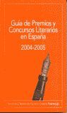 GUA DE PREMIOS Y CONCURSOS LITERARIOS EN ESPAA 2004-2005