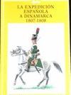 LA EXPEDICIN ESPAOLA A DINAMARCA 1807-1808