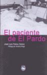 EL PACIENTE DEL PARDO