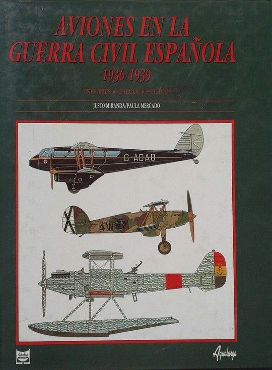 AVIONES EN LA GUERRA CIVIL ESPAOLA 1936/1939