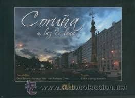 CORU�A A LUZ DE LUNA