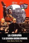 LA CORUA Y LA SEGUNDA GUERRA MUNDIAL