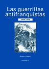 LAS GUERRILLAS ANTIFRANQUISTAS