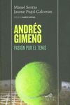 ANDRES GIMENO PASION POR EL TENIS