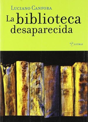 LA BIBLIOTECA DESAPARECIDA