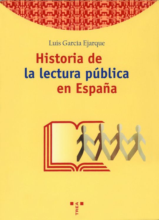 HISTORIA DE LA LECTURA P�BLICA EN ESPA�A