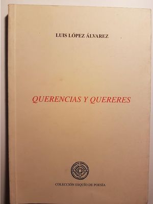 QUERENCIAS Y QUERERES