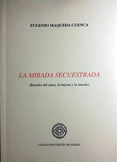 LA MIRADA SECUESTRADA