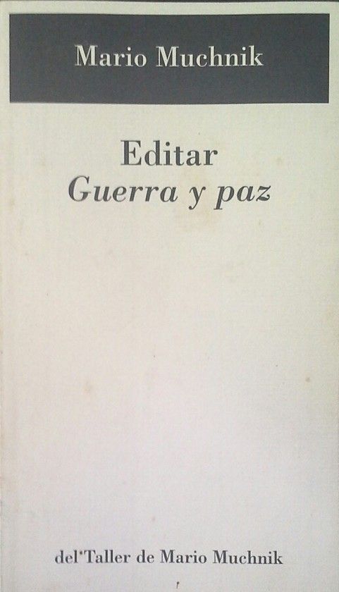 EDITAR GUERRA Y PAZ
