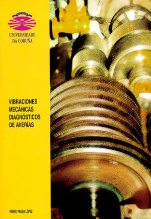 VIBRACIONES MEC�NICAS. DIAGN�STICOS DE AVER�AS