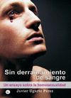SIN DERRAMAMIENTO DE SANGRE
