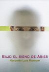 BAJO EL SIGNO DE ARIES