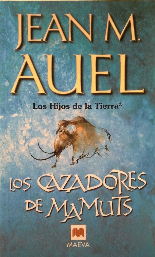 LOS CAZADORES DE MAMUTS. BOLSILLO. HIJOS DE LA TIERRA III