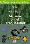 MI GRAN VIDA EN EL BOSQUE