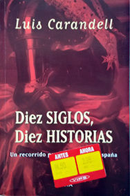DIEZ SIGLOS, DIEZ HISTORIAS