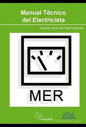 MANUAL TCNICO DEL ELECTRICISTA - MEDIDAS ELCTRICAS REGLAMENTARIAS