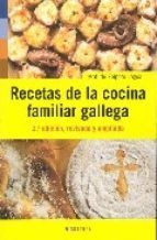 RECETAS DE LA COCINA FAMILIAR GALLEGA