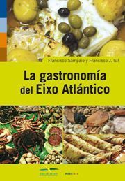 LA GASTRONOM�A DEL EIXO ATL�NTICO