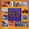 ENCICLOPEDIA DE T�CNICAS PARA HACER VELAS