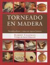 TORNEADO EN MADERA