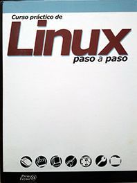 CURSO PRCTICO DE LINUX PASO A PASO VOL I Y II