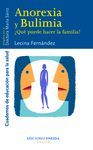 ANOREXIA Y BULIMIA: �QU� PUEDE HACER LA FAMILIA?
