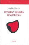 HISTORIA Y MEMORIA DEMOCR�TICA