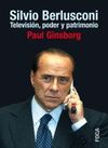 SILVIO BERLUSCONI. TELEVISI�N, PODER Y PATRIMONIO
