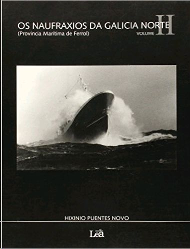 OS NAUFRAXIOS DA GALICIA NORTE, VOLUME 2