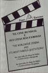 EL CINE MUNDIAL Y SUS CITAS M�S FAMOSAS