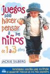 JUEGOS PARA HACER PENSAR A LOS NI�OS DE 1 A 3 A�OS