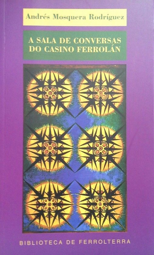 A SALA DE CONVERSAS DO CASINO FERROL�N