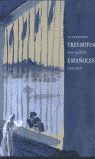 TRES MITOS ESPA�OLES
