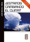 �ESTAMOS CAMBIANDO EL CLIMA? (2� EDICI�N)