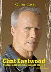 CLINT EASTWOOD:AVATARES DEL ULTIMO CINEASTA CLASICO