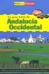 LA GU�A DE ANDALUC�A OCCIDENTAL