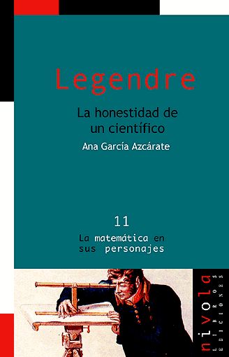 LEGENDRE. LA HONESTIDAD DE UN CIENT�FICO.