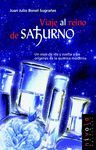 VIAJE AL REINO DE SATURNO:UN VIAJE DE IDA Y VUELTA  LOS ORIGENES QUIMI